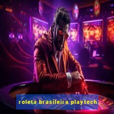 roleta brasileira playtech